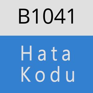 B1041 hatasi
