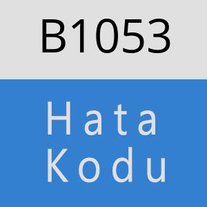 B1053 hatasi