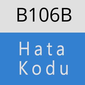 B106B hatasi