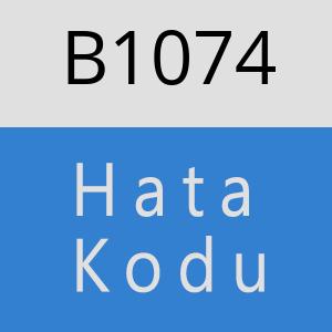 B1074 hatasi