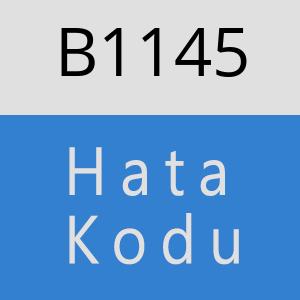 B1145 hatasi