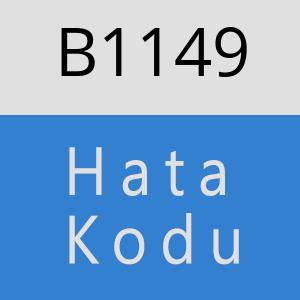 B1149 hatasi