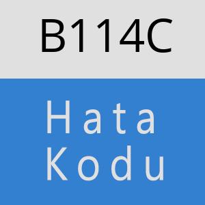 B114C hatasi