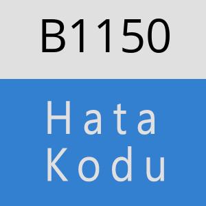 B1150 hatasi