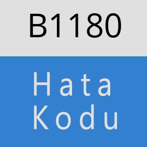 B1180 hatasi