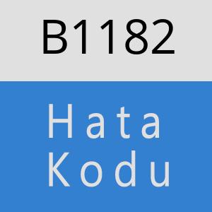 B1182 hatasi