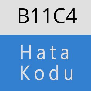 B11C4 hatasi