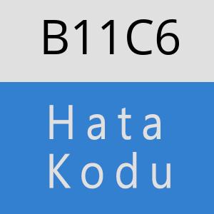 B11C6 hatasi