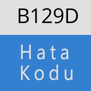 B129D hatasi