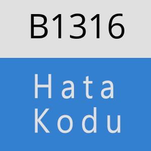 B1316 hatasi