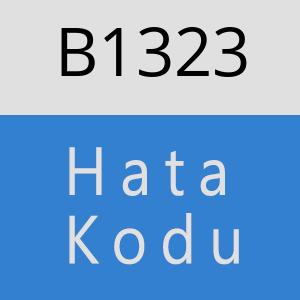 B1323 hatasi