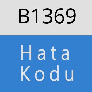 B1369 hatasi