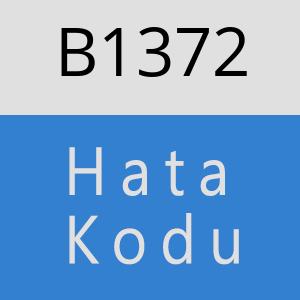 B1372 hatasi