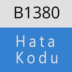 B1380 hatasi