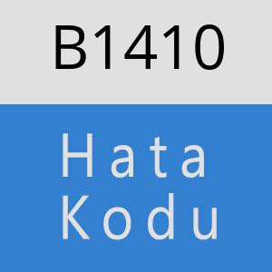 B1410 hatasi