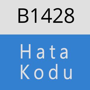 B1428 hatasi