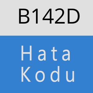 B142D hatasi