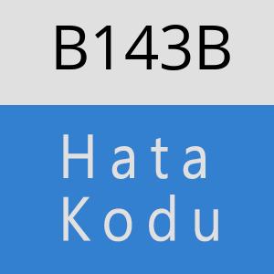 B143B hatasi