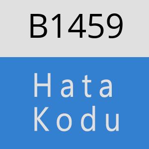 B1459 hatasi