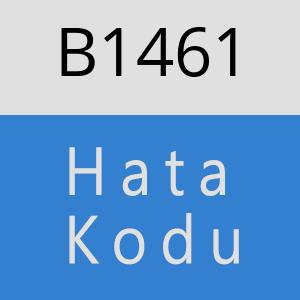 B1461 hatasi