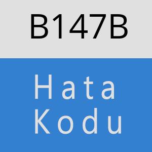 B147B hatasi