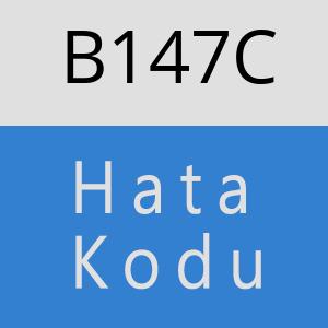 B147C hatasi