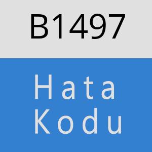 B1497 hatasi