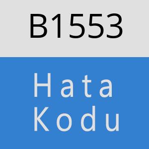 B1553 hatasi