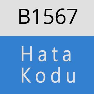 B1567 hatasi