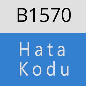 B1570 hatasi