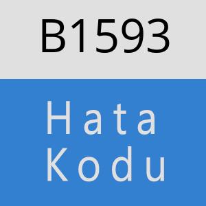 B1593 hatasi