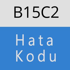 B15C2 hatasi