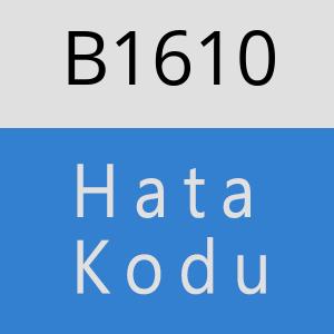 B1610 hatasi