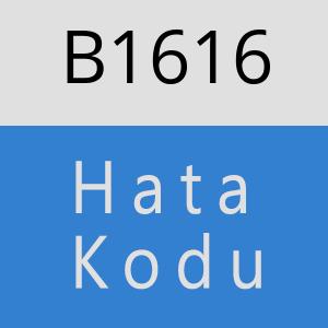 B1616 hatasi