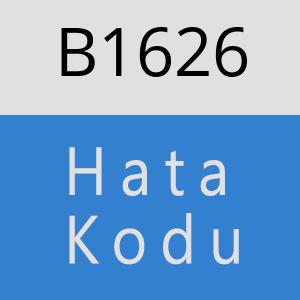 B1626 hatasi