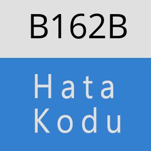 B162B hatasi