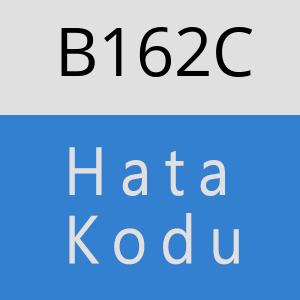 B162C hatasi