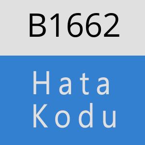 B1662 hatasi