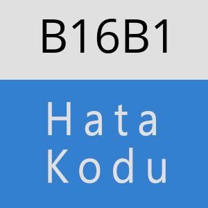 B16B1 hatasi