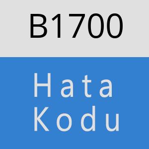 B1700 hatasi