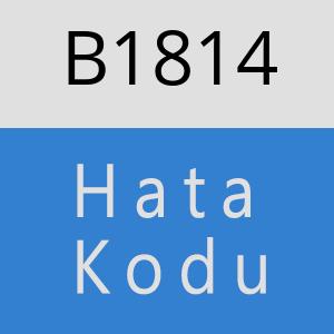 B1814 hatasi