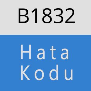 B1832 hatasi