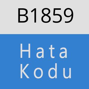 B1859 hatasi