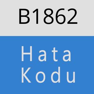 B1862 hatasi