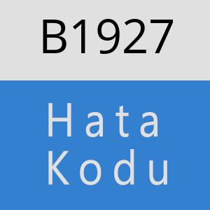 B1927 hatasi