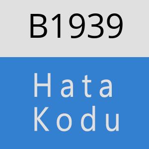 B1939 hatasi