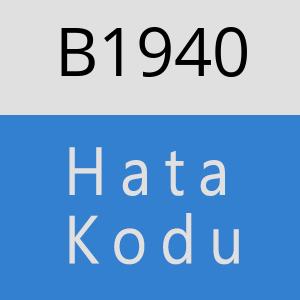 B1940 hatasi