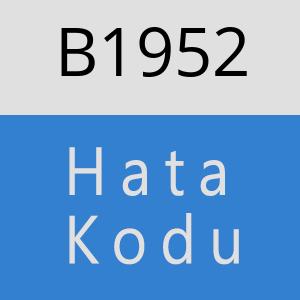 B1952 hatasi