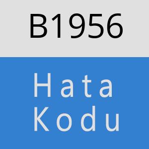 B1956 hatasi