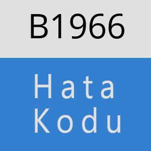 B1966 hatasi